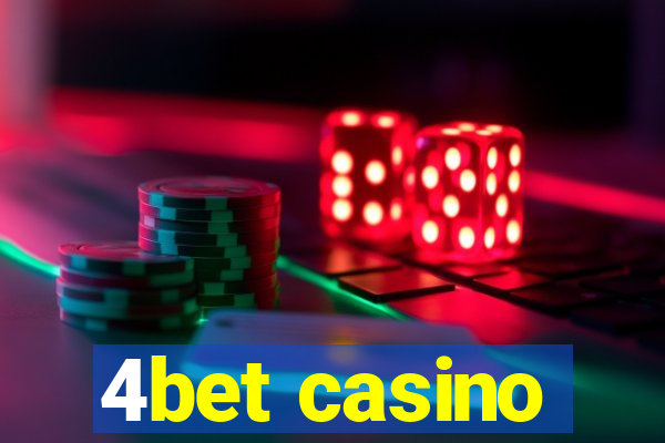 4bet casino